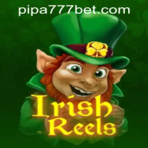 Descubra o Fascínio de IrishReels no Mundo de KK-PIPA777.COM