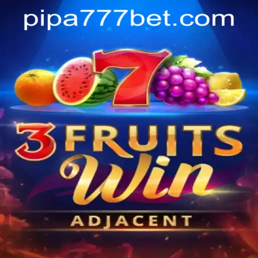 Descubra o Fascinante Mundo de 3FruitsWin e sua Conexão com KK-PIPA777.COM