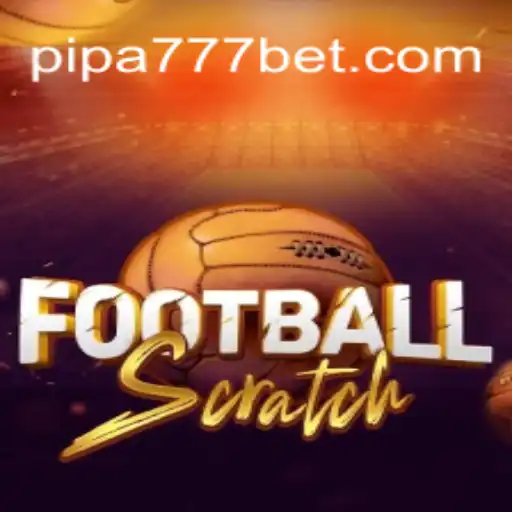 FootballScratch: Uma Nova Manera de Jogar com KK-PIPA777.COM